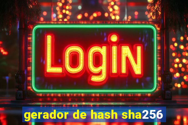 gerador de hash sha256